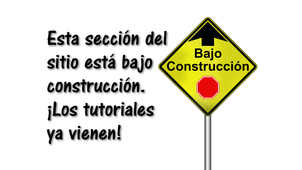 Esta Sección Está Bajo Construcción
