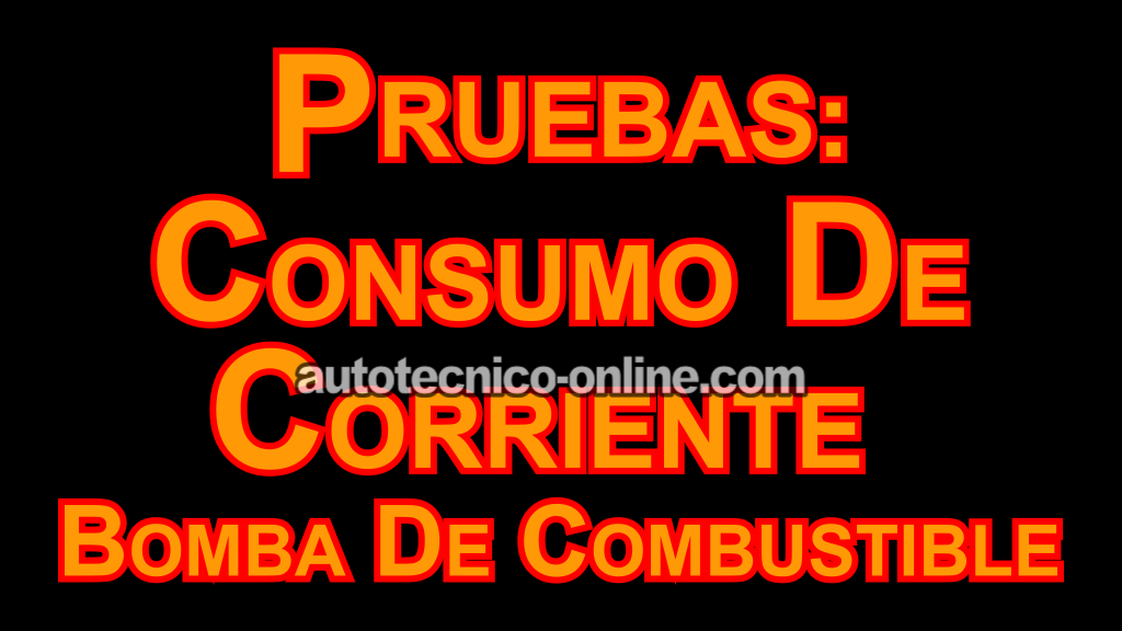 Pruebas: Consumo De Corriente De La Bomba De Combustible (2000, 2002, 2003, 2004, 2005, 2006, 2007 3.0L V6 Ford Taurus, Mercury Sable)