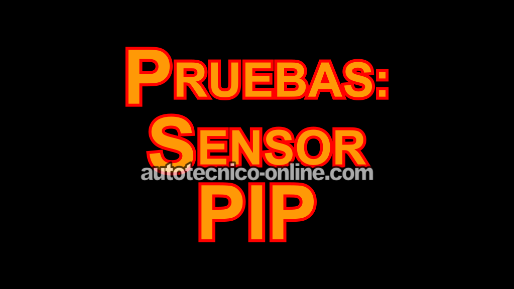 Cómo Probar El Sensor PIP (1990, 1991, 1992, 1993, 1994, 1995 3.0L V6 Ford Taurus, Mercury Sable)