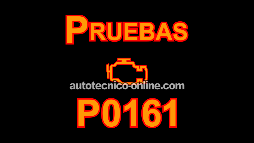 P0161 -Calentador Del Sensor De Oxígeno B2S2 (2001-2004 3.0L V6 Ford Escape)