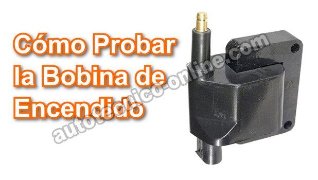 Cómo Probar La Bobina De Encendido (1991-1997 4.0L Jeep)